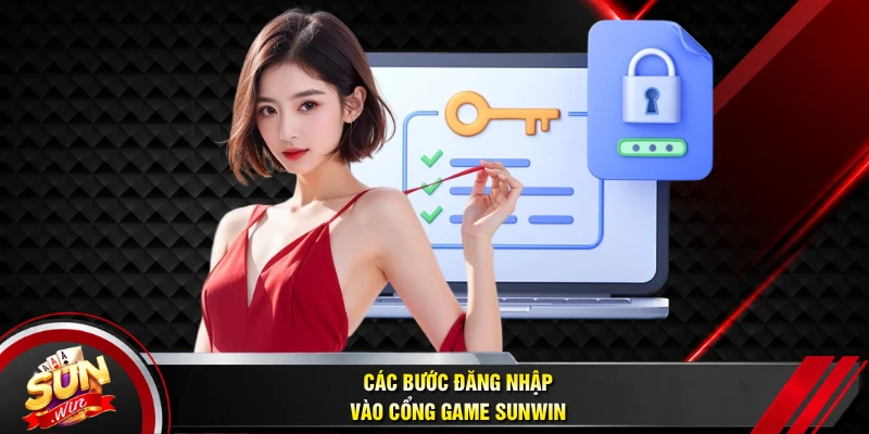 Các bước đăng nhập vào cổng game SUNWIN