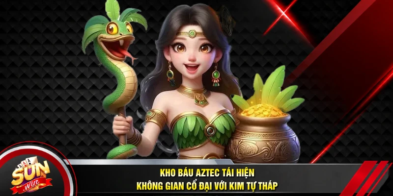 Kho Báu Aztec tái hiện không gian cổ đại với kim tự tháp