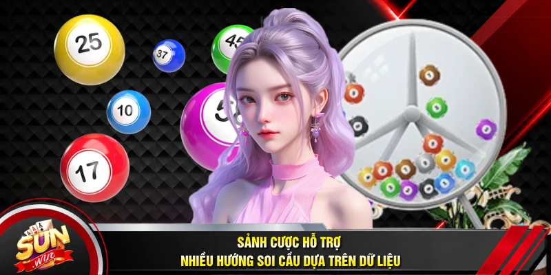 Sảnh cược hỗ trợ nhiều hướng soi cầu dựa trên dữ liệu